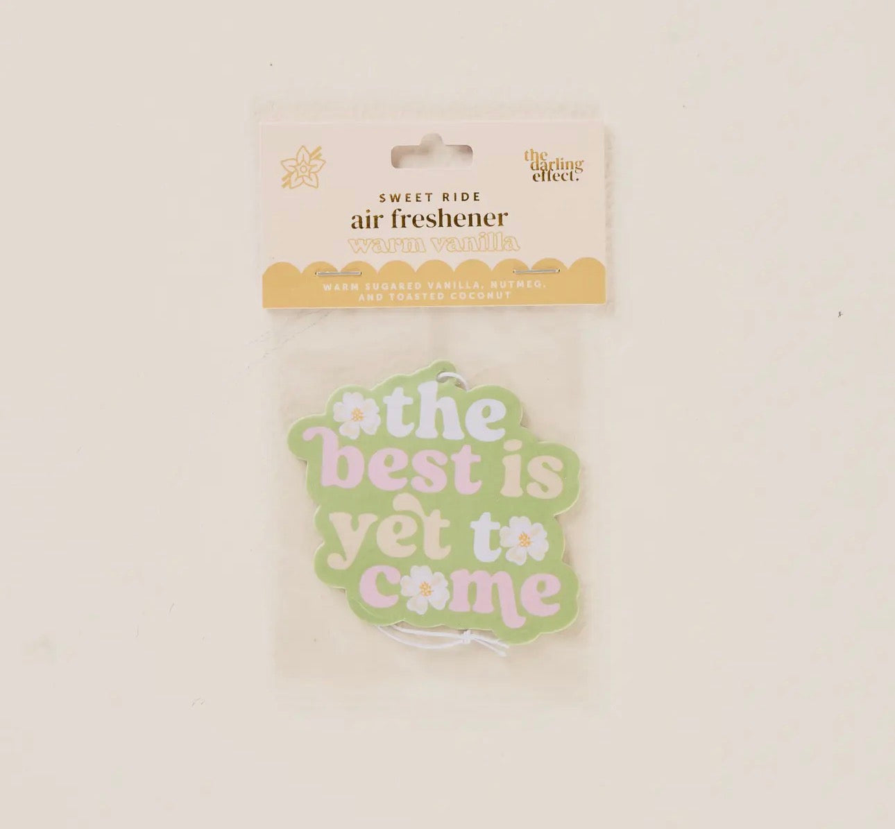 Sweet Ride Car Air Freshener-The Best Is Yet To Come
